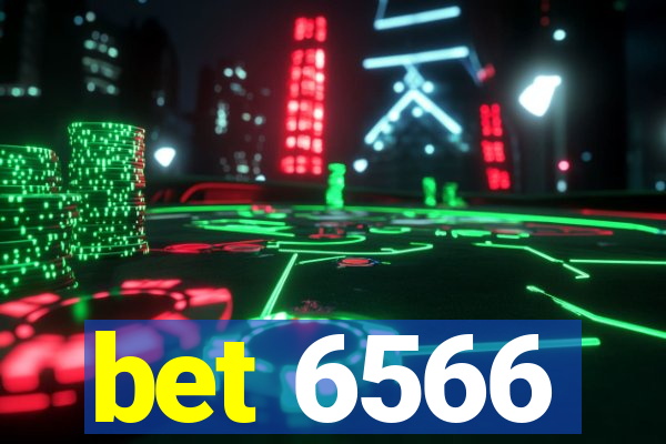 bet 6566